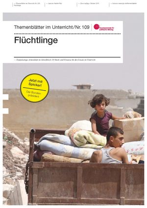 Titelbild Flüchtlinge. Themenblätter im Unterricht / Nr. 109