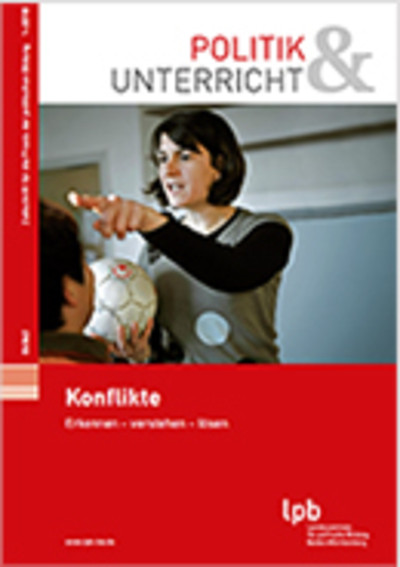 Titelbild Zeitschrift Politik und Unterricht 2018-1 - Konflikte. Erkennen-verstehen-lösen - Lehrerin vor einer Klasse im Klassenzimmer