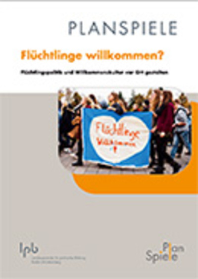 Titelbild Planspiel - Flüchtlinge willkommen? - Flüchtlingspolitik und Willkommenskultur vor Ort gestalten Titelbild Planspiel - Flüchtlinge willkommen? - Flüchtlingspolitik und Willkommenskultur vor Ort gestalten