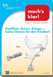 Titelbild von mach's klar zum Thema Konflikte, Krisen, Kriege - keine Chance für den Frieden? Titelbild von mach's klar zum Thema Konflikte, Krisen, Kriege - keine Chance für den Frieden?