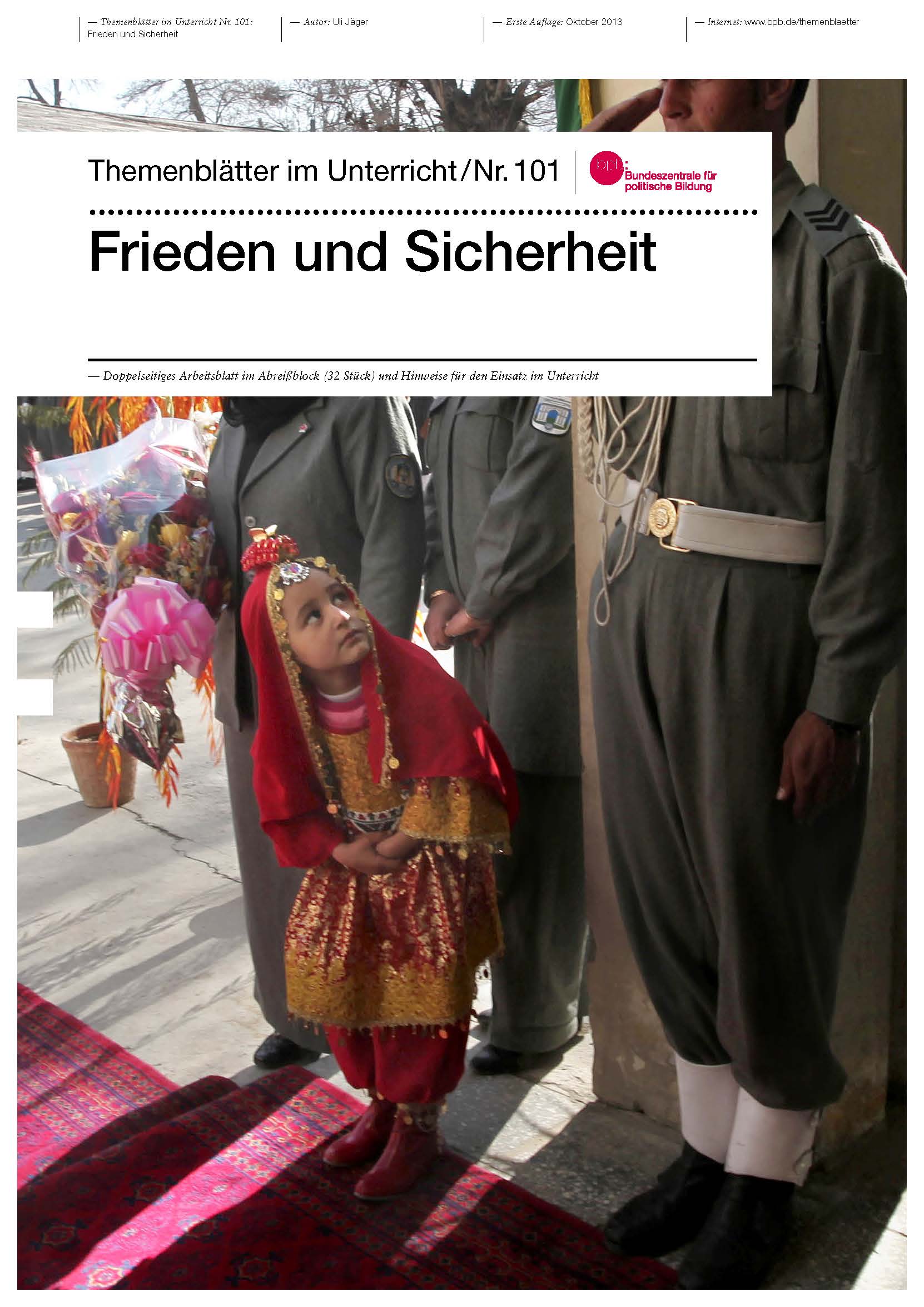 Titelbild der Publikation Frieden und Sicherheit. Themenblätter im Unterricht / Nr. 109 Titelbild der Publikation Frieden und Sicherheit. Themenblätter im Unterricht / Nr. 109