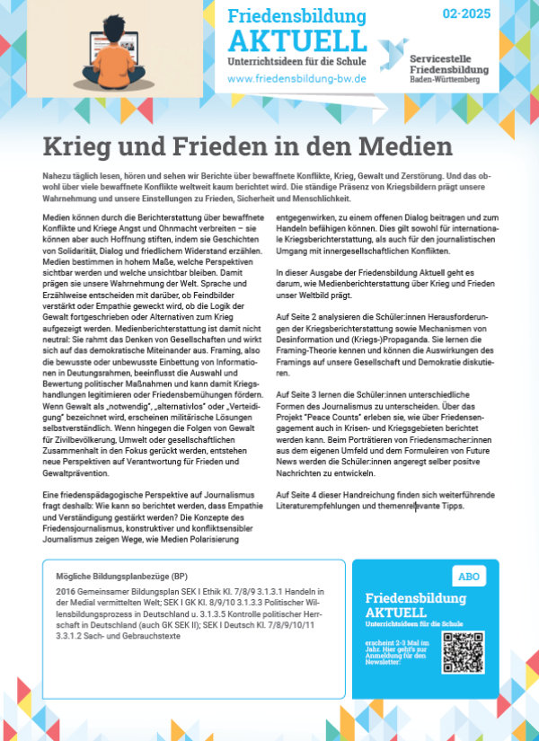 Arbeitsblatt „Krieg und Frieden in den Medien" Servicestelle Friedensbildung BW, 2025 Arbeitsblatt „Krieg und Frieden in den Medien" Servicestelle Friedensbildung BW, 2025