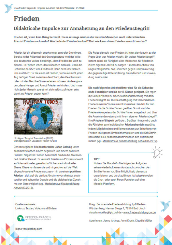 Arbeitsblatt "Frieden - Didaktische Impulse zur Annäherung an den Friedensbegriff." Servicestelle Friedensbildung BW, 2020 Arbeitsblatt "Frieden - Didaktische Impulse zur Annäherung an den Friedensbegriff." Servicestelle Friedensbildung BW, 2020